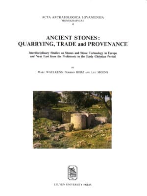 Ancient Stones: Quarrying Trade and Provenance. Interdisciplinary Studies on Stones and Stone Technology in Europe and Near East from the Prehistoric to the Early Christian Period Ancient Stones: Quarrying Trade and Provenance. Interdisciplinary Studies on Stones and Stone Technology in Europe and Near East from the Prehistoric to the Early Christian Period