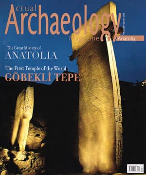 Actual Archaeology Magazine. Anatolia 2