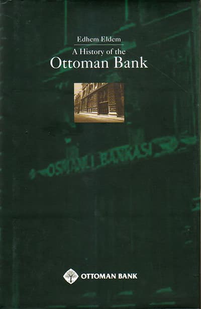 A History of the Ottoman Bank