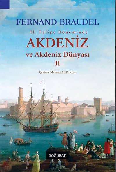 2. Felipe Donemi'nde Akdeniz ve Akdeniz Dunyasi 2