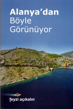 Alanya&#39;dan Boyle Gorunuyor