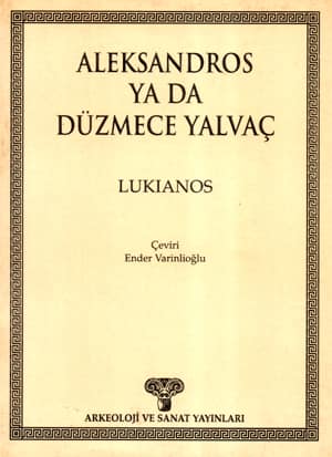 Aleksandros ya da Düzmece Yalvac