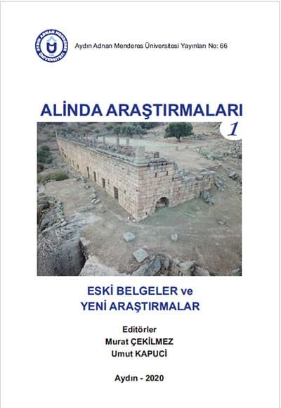 Researches of Alinda 1 Archaeological Surveys Of Alinda and It's Territory. Old Documents And New Researches