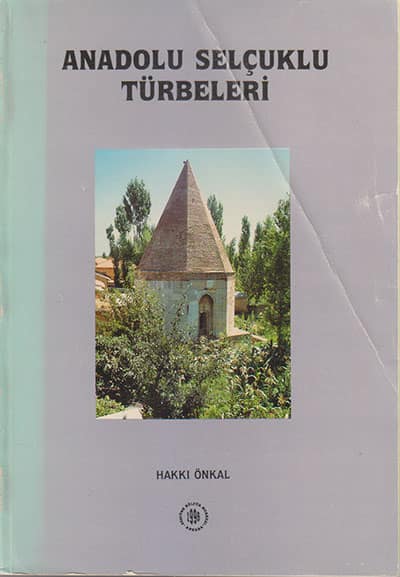 Anadolu Selcuklu Turbeleri