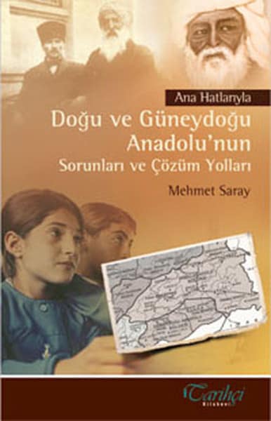 Ana Hatlariyla Dogu ve Guneydogu Anadolu'nun Sorunlari ve Cozum Yollari