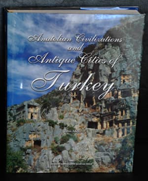 Anatolian Civilizations and Antique Cities of Turkey