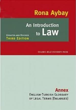 An Introduction to Law. Annex English-Turkish Glossary of Legal Terms