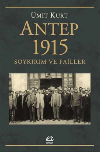 Antep 1915 Soykirim ve Failler