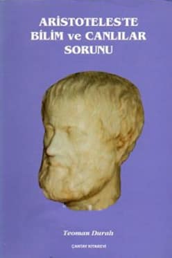Aristoteles'te Bilim ve Canlilar Sorunu