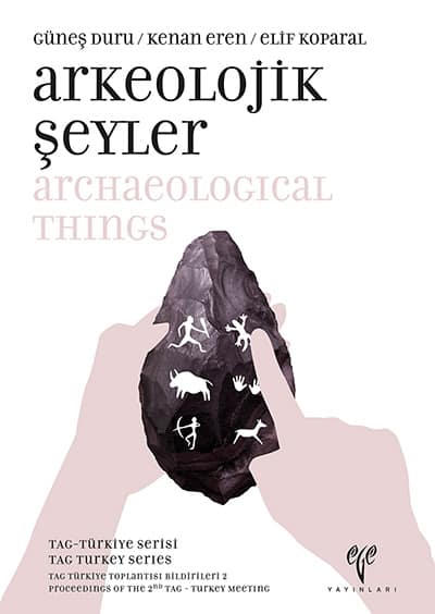 Archaeological Things  - TAG Turkey Series
