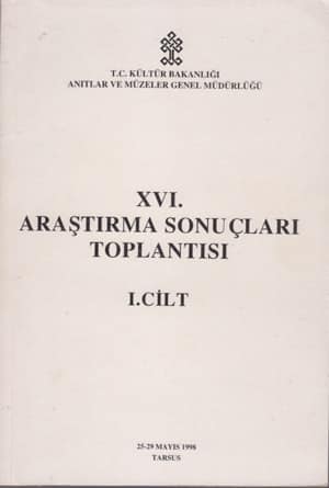 XVI. Arastirma Sonuclari Toplantisi I-II Tarsus, 25-29 May 1998