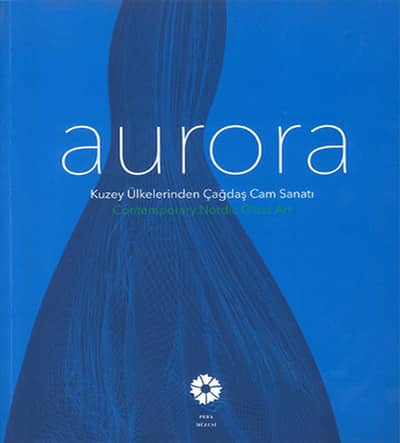 Aurora. Contemporary Nordic Glass Art