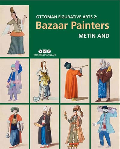 Bazaar Painters. Ottoman Figurative Arts 2