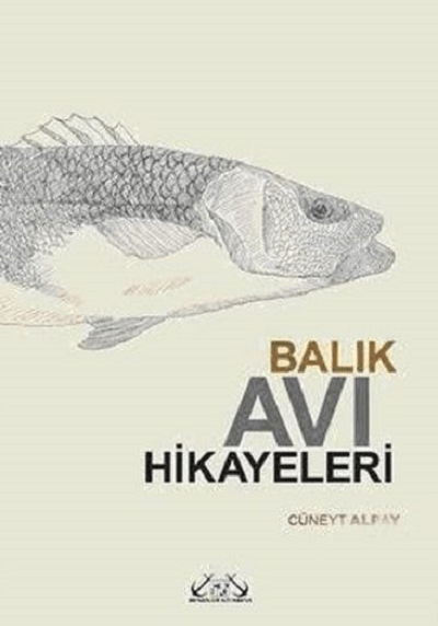 Balik Avi Hikayeleri