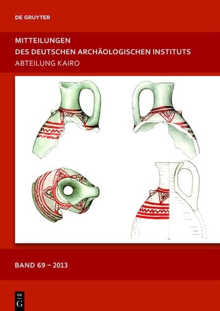 Mitteilungen des Deutschen Archaologischen Instituts, Abteilung Kairo Band 69, 2013