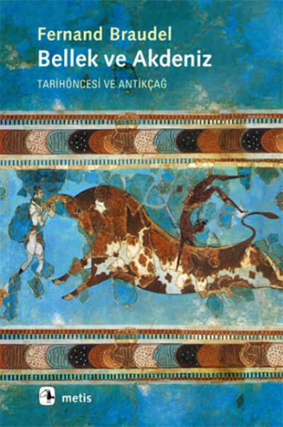 Bellek ve Akdeniz. Tarihoncesi ve Antikcag