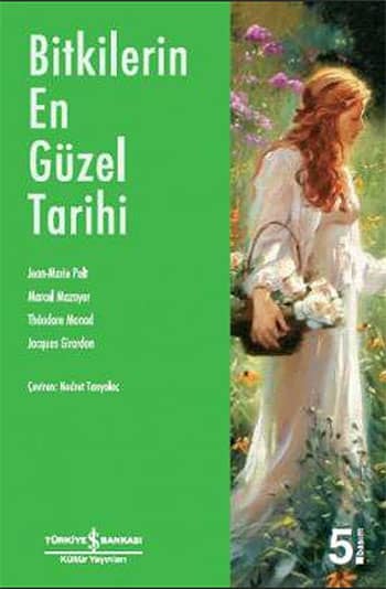 Bitkilerin En Guzel Tarihi