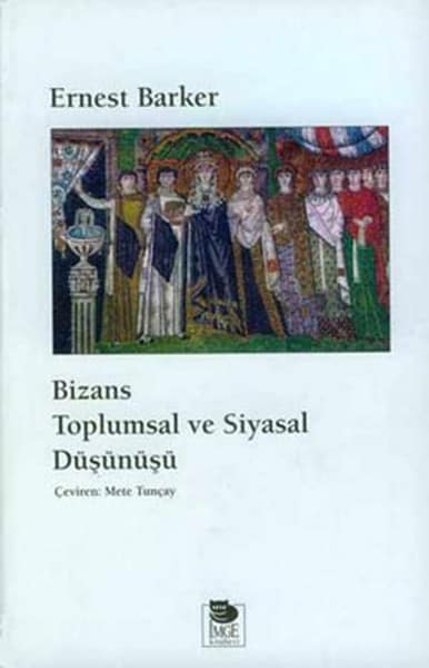 Bizans Toplumsal ve Siyasal Dusunusu