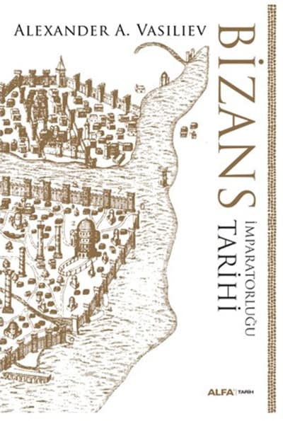 Bizans Imparatorlugu Tarihi (Hardcover)