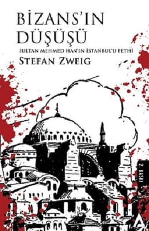 Bizans'in Dususu. Sultan Mehmed Han'in Istanbul'u Fethi