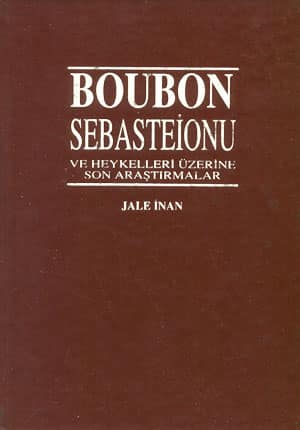 Boubon Sebasteionu ve Heykelleri Uzerine Arastirmalar