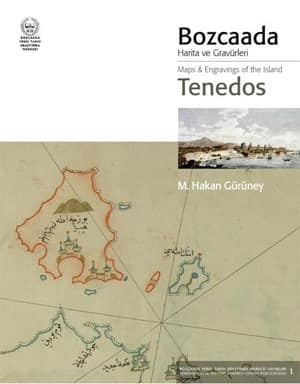 Bozcaada Harita ve Gravurleri / Tenedos Maps and Engravings of the Island