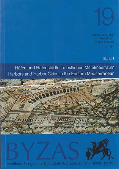 Harbors and Harbor Cities in the Eastern Mediterranean (Band 1) - BYZAS  19