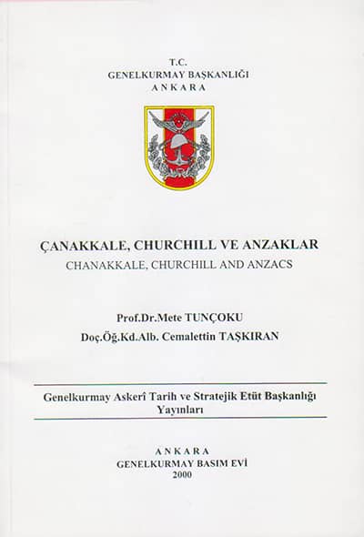 Chanakkale, Churchill and Anzacs / Çanakkale, Churchill ve Anzaklar