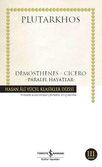 Demosthenes-Cicero. Paralel Hayatlar