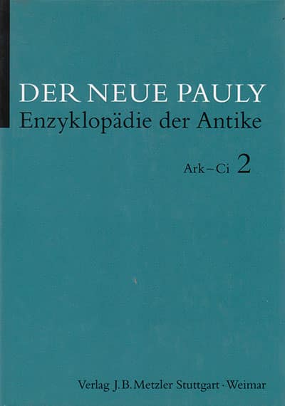 Der Neue Pauly - Enzyklopädie der Antike, Band 2: Ark - Ci