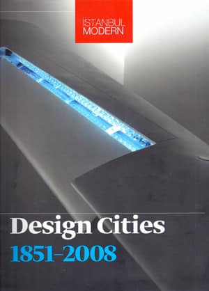 Design Cities 1851-2008