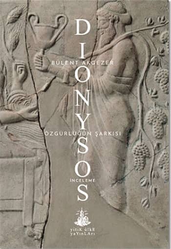 Dionysos. Ozgurlugun Sarkisi Dionysos. Ozgurlugun Sarkisi