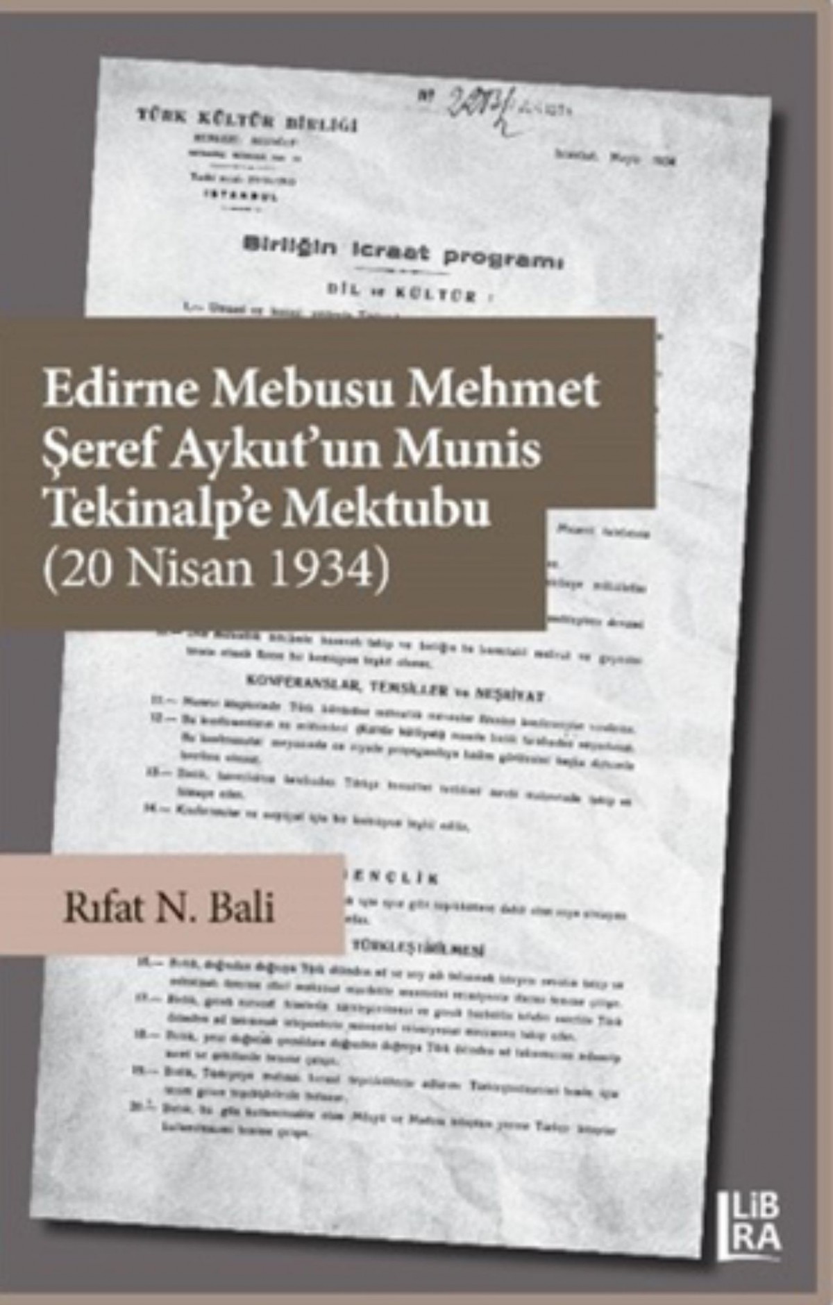 Edirne Mebusu Mehmet Seref Aykut’un Munis Tekinalp’e Mektubu (20 Nisan 1934)