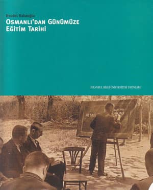 Osmanli&#39;dan Günümüze Egitim Tarihi