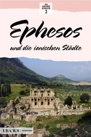Ephesos und die Ionischen Stadte