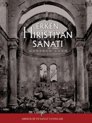 Erken Hiristiyan Sanatina Giris (Hardcover)