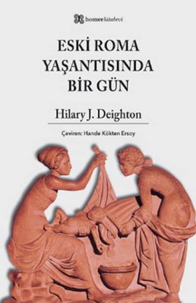 Eski Roma Yasantisinda Bir Gun