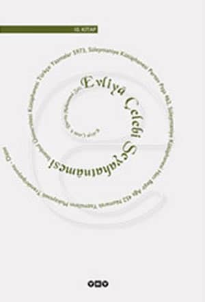 Evliya Celebi Seyahatnâmesi - 10. kitap