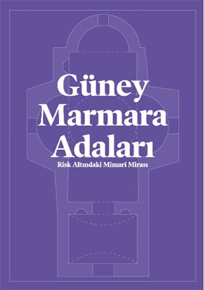Guney Marmara Adalari Risk Altındaki Mimari Mirasi
