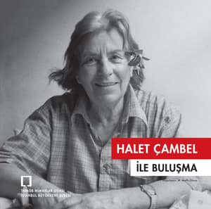 Halet Cambel ile Bulusma