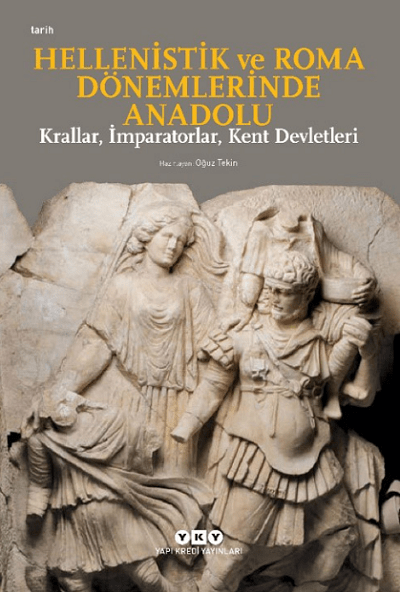 Hellenistik ve Roma Donemlerinde Anadolu