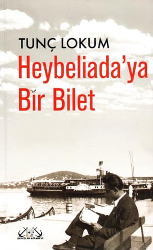 Heybeliada'ya Bir Bilet