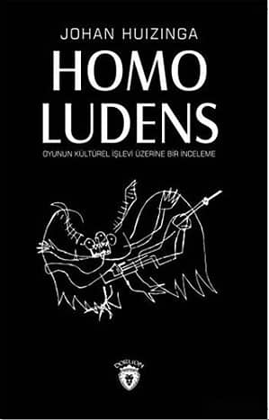 Homo Ludens. Oyunun Kultur İçindeki Yeri Uzerine Bir Inceleme
