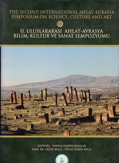 The Second International Ahlat-Eurasia Symposium on Science, Culture and Art