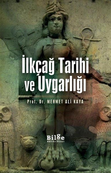 Ilkcag Tarihi ve Uygarligi