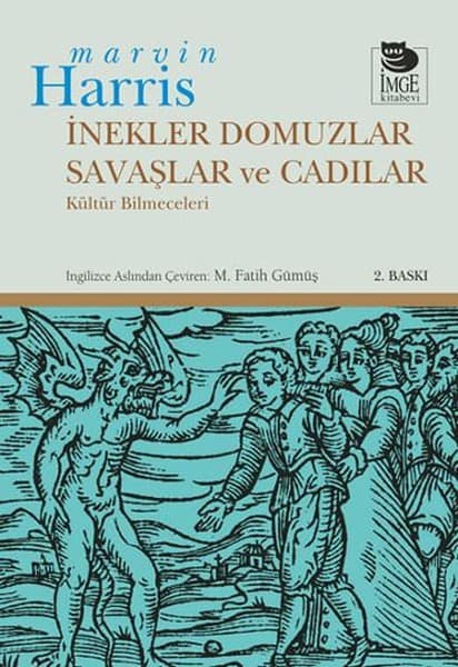 Inekler Domuzlar Savaslar ve Cadilar