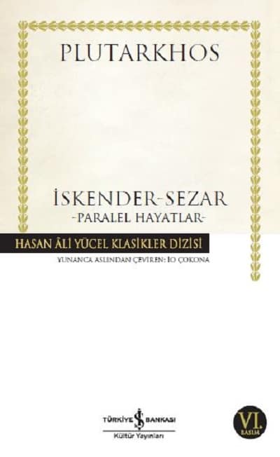 Iskender-Sezar. Paralel Hayatlar
