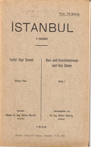 Istanbul 1:5000 Bau-und Kunstdenkmale und ihre Daten - Blatt 1 / Tarihi Yapi Sanatı - Birinci Plan