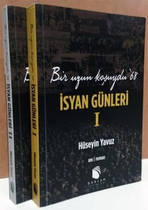 Isyan Gunleri I-II Bir Uzun Kosuydu '68