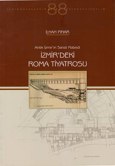 Antik Izmir'in Sanat Mabedi Izmir'deki Roma Tiyatrosu